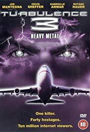 Turbulence 3: Heavy Metal (2001)