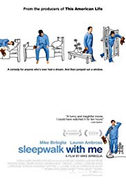 Sleepwalk with Me (2012)