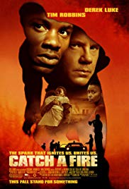 Watch Full Movie :Catch a Fire (2006)