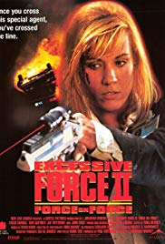 Watch Full Movie :Excessive Force II: Force on Force (1995)