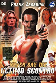 Never Say Die (1994)