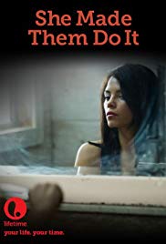 She Made Them Do It (2013)