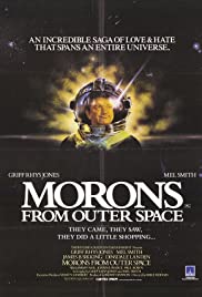 Morons from Outer Space (1985)