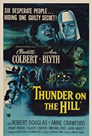 Thunder on the Hill (1951)