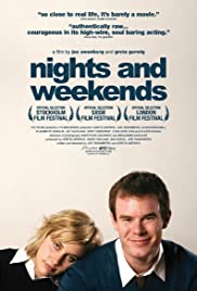 Nights and Weekends (2008)