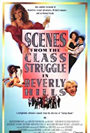 Scenes from the Class Struggle in Beverly Hills (1989)