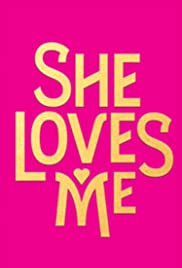 She Loves Me (2016)