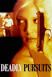 Deadly Pursuits (1996)