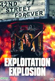 42nd Street Forever, Volume 3: Exploitation Explosion (2008)