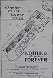 Nothing Lasts Forever (1984)