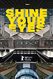 Watch Full Movie :Shine Your Eyes (2020)