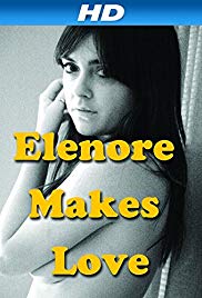 Elenore Makes Love (2014)