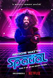 Reggie Watts: Spatial (2016)