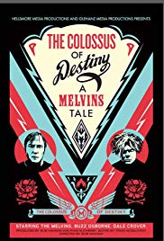 The Colossus of Destiny: A Melvins Tale (2016)