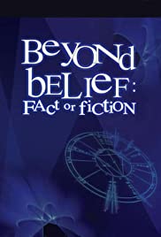 Watch Full Tvshow :Beyond Belief: Fact or Fiction (19972002)