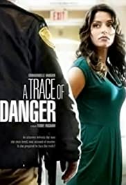 A Trace of Danger (2010)