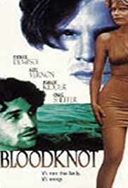 Watch Full Movie :Bloodknot (1995)