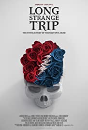 Long Strange Trip  The Untold Story of The Grateful Dead (2017)