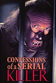 Confessions of a Serial Killer (1985)