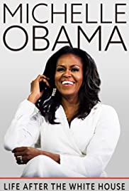 Michelle Obama: Life After the White House (2020)