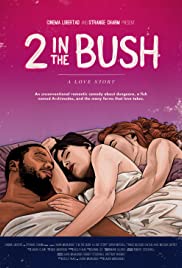 2 in the Bush: A Love Story (2018)