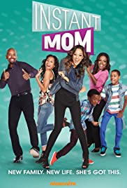 Watch Full Tvshow :Instant Mom (20132015)