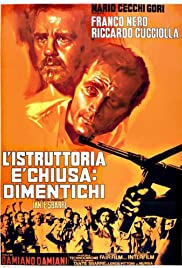 Listruttoria è chiusa: dimentichi (1971)