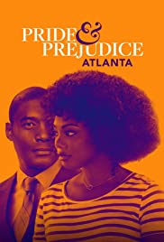 Pride & Prejudice: Atlanta (2019)