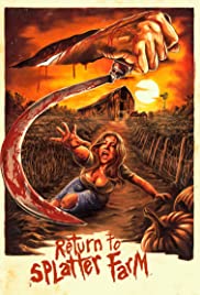 Watch Full Movie :Return to Splatter Farm (2020)