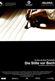 The Silence Before Bach (2007)