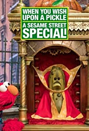 When You Wish Upon a Pickle: A Sesame Street Special (2018)