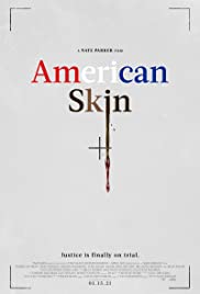 American Skin (2019)