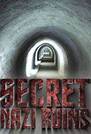 Watch Full Tvshow :Secret Nazi Bases (2019 )