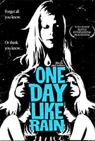 Watch Full Movie :One Day Like Rain (2007)