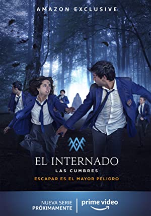 Watch Full Tvshow :El Internado Las Cumbres (2021)