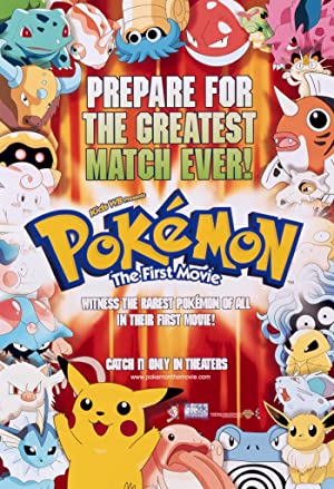 PokÃ©mon: The First Movie  Mewtwo Strikes Back (1998)