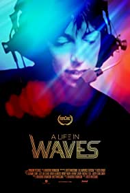 A Life in Waves (2017)