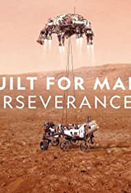 Built for Mars: The Perseverance Rover (2021)