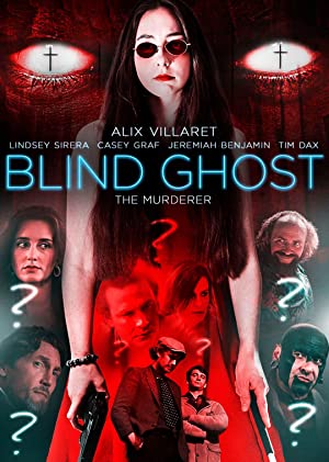 Watch Full Movie :Blind Ghost (2021)