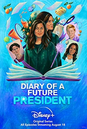 Watch Full Tvshow :Diary of a Future President (2020 )