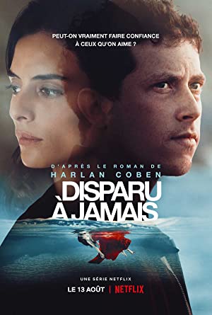 Watch Full Tvshow :Disparu à jamais (2021)