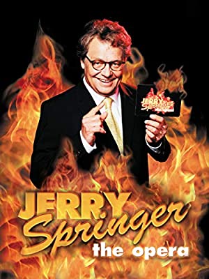 Jerry Springer: The Opera (2005)