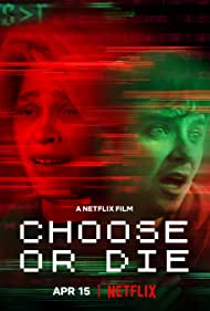 Choose or Die (2022)