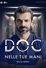 Watch Full Tvshow :DOC Nelle tue mani (2020-)