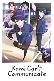 Watch Full Tvshow :Komi Cant Communicate (2021-)