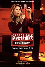 Garage Sale Mysteries Picture a Murder (2018)