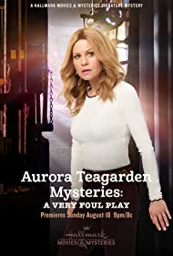 Aurora Teagarden Mysteries A Very Foul Play (2019)