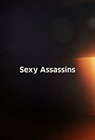 Sexy Assassins (2012)