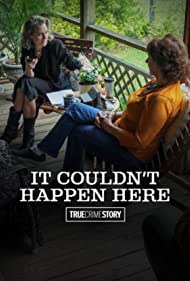 True Crime Story It Couldnt Happen Here (2021-)