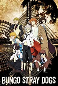 Watch Full Anime :Bungou Stray Dogs (2016 )